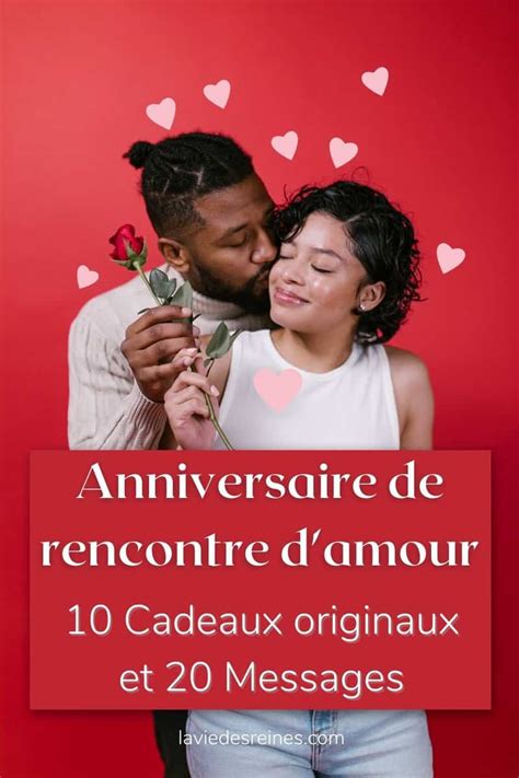 cadeau anniversaire de rencontre|Anniversaire de rencontre : 10 Cadeaux originaux et 20。